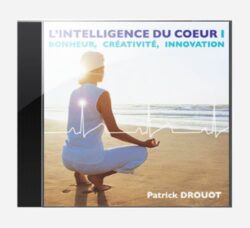 L'intelligence du coeur I - Patrick Drouot - CD